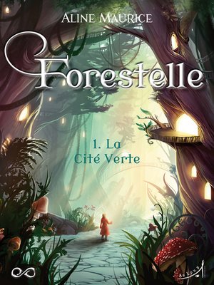 cover image of Forestelle--Tome 1